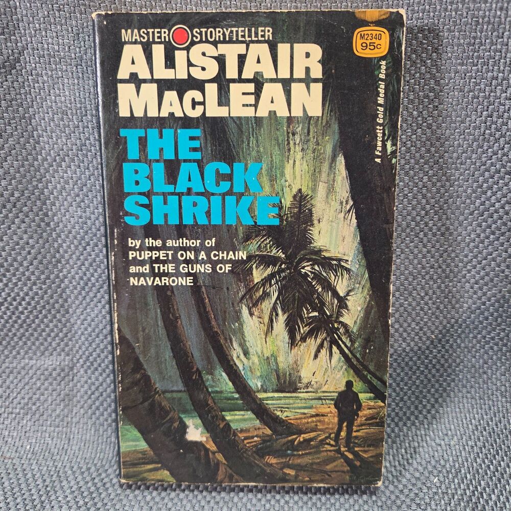 VTG Alistair MacLean The Black Shrike Fawcett Gold Medal Paperback 1970 Thriller